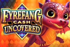 Fyrefang Cash Uncovered™